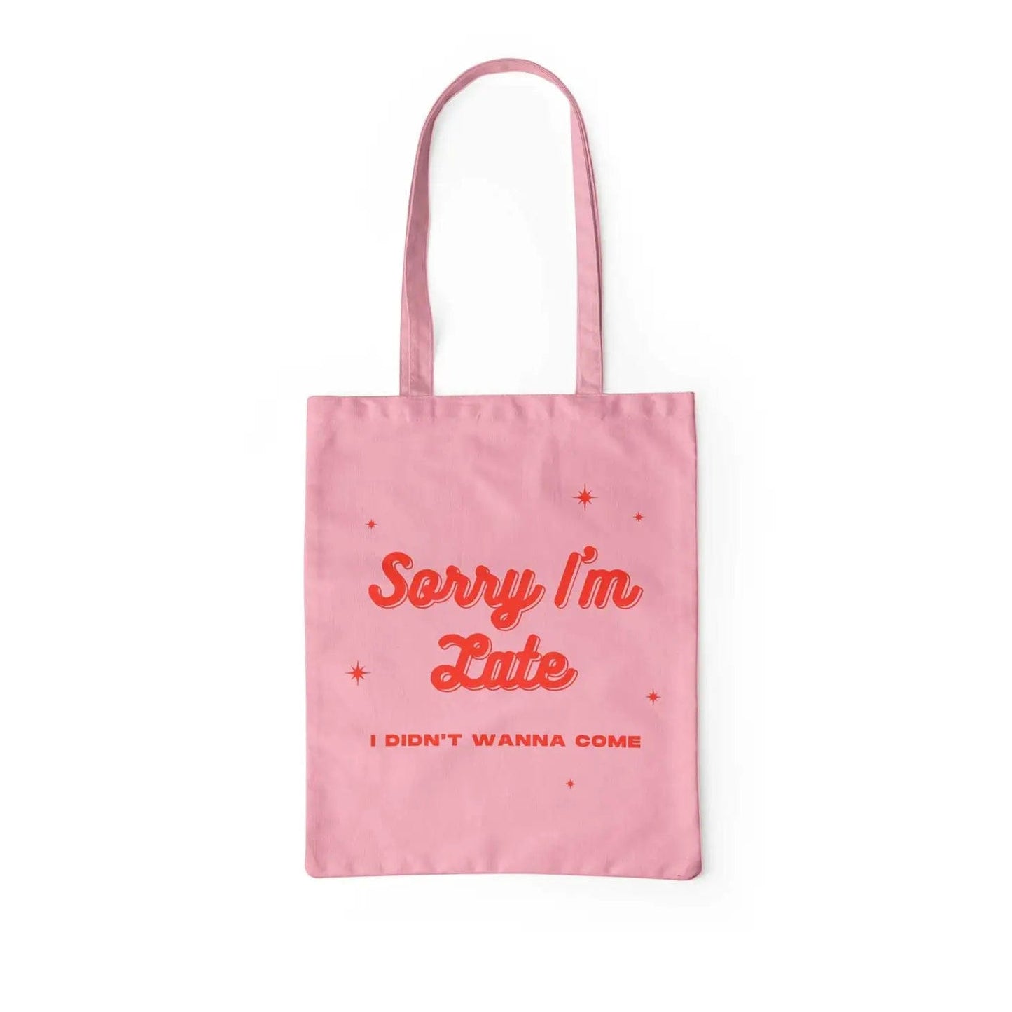 Party Mountain Paper co. Accessories Sorry I'M Late Organic Cotton Tote