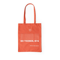 Party Mountain Paper co. Accessories No Thanks Organic Cotton Tote