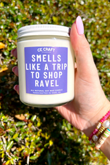 Trip to Shop Ravel Candle