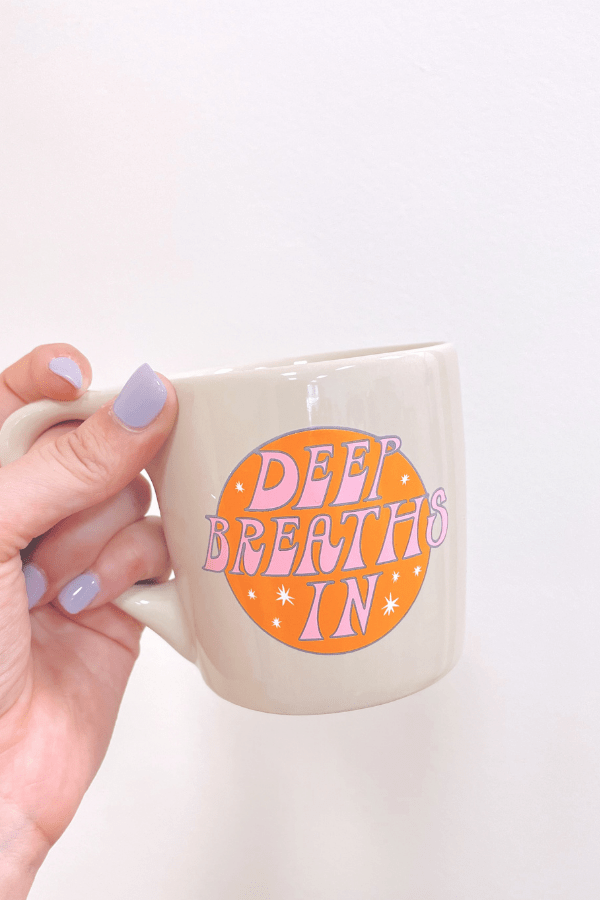 Talking Out of Turn Accessories Deep Breaths In Mug